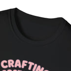 Crafting Cheaper Than Therapy T-Shirt