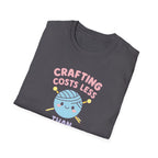 Crafting Cheaper Than Therapy T-Shirt