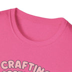 Crafting Cheaper Than Therapy T-Shirt